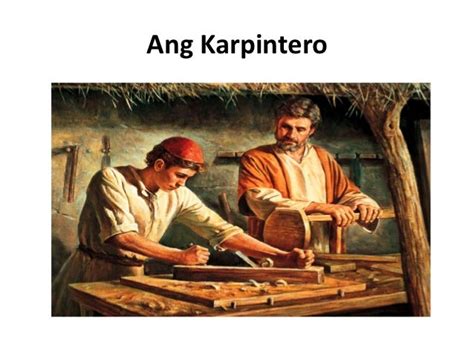 Pinukpok ng karpentero ang pintuan ni Misis .